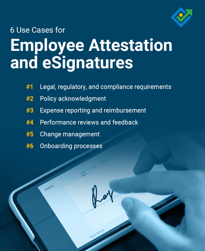6 Use Cases for Employee Attestation and eSignature Solutions